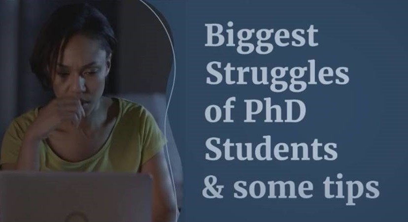 BIGGEST STRUGGLES OF PHD STUDENTS